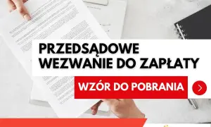 Ręka trzyma dokument z napisem "PRZEDSĄDOWE WEZWANIE DO ZAPŁATY". Obok przycisk "WZÓR DO POBRANIA".