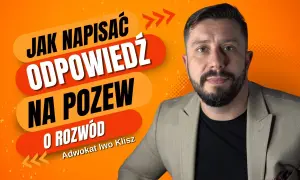 Jak odpowiedzieć na pozew rozwodowy i uniknąć najczęstszych błędów
