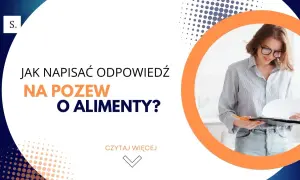 Jak napisać odpowiedź na pozew o alimenty: Skuteczna strategia