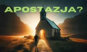 Człowiek idzie w stronę kościoła o zachodzie słońca. Napis "APOSTAZJA?" sugeruje rozważania nad odejściem od wiary.