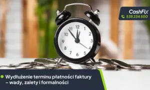 Budzik na stosie monet symbolizuje potrzebę prolongaty terminu płatności faktury.