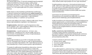 Komplementariusz w spółce komandytowej odpowiada całym majątkiem, solidarnie ze spółką. Ma status wspólnika spółki jawnej.