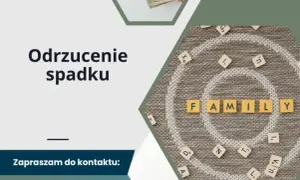 Czy sąd zawiadamia o odrzuceniu spadku? Poznaj swoje prawa
