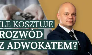 Ile kosztuje rozwód z adwokatem? Zaskakujące wydatki, których nie znasz