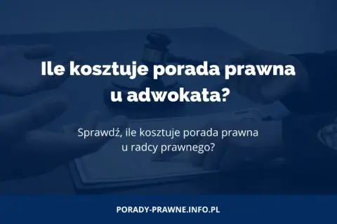 Ile bierze prawnik za poradę? Sprawdź ceny i czynniki wpływające na koszty