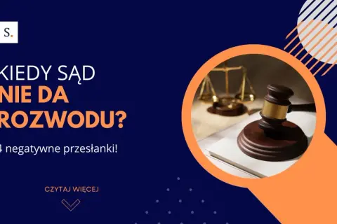 Kiedy sąd nie da rozwodu? 5 powodów odmowy i co robić dalej
