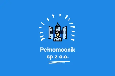 Czy osoba prawna może być pełnomocnikiem? Sprawdź ważne informacje