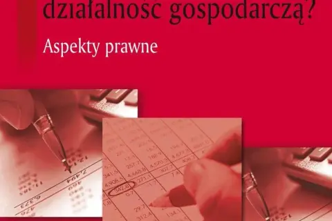 Adwokat i inna działalność gospodarcza: Co jest dozwolone?