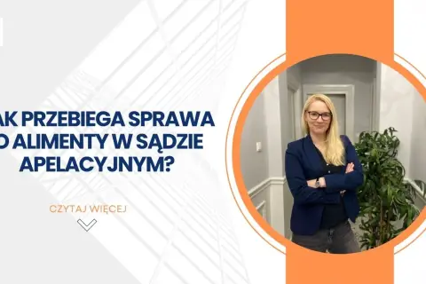 Czy apelacja wstrzymuje alimenty? Oto, co musisz wiedzieć