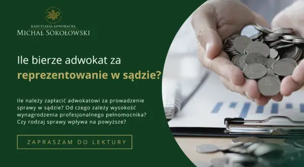 Ile kosztuje dobry adwokat? Poznaj ceny i jak zaoszczędzić