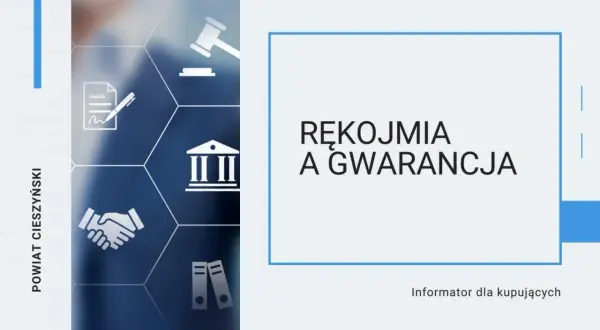 Rękojmia a gwarancja. Informator dla kupujących. Powiat Cieszyński.