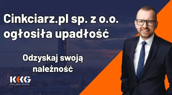 Cinkciarz.pl sp. z o.o. ogłosiła upadłość. Odzyskaj swoją należność.