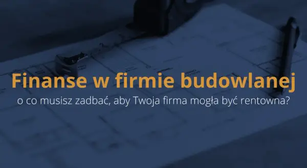 Plany budowlane, miarka i długopis. Klucz do rentowności firmy budowlanej i efektywnej sprzedaży.
