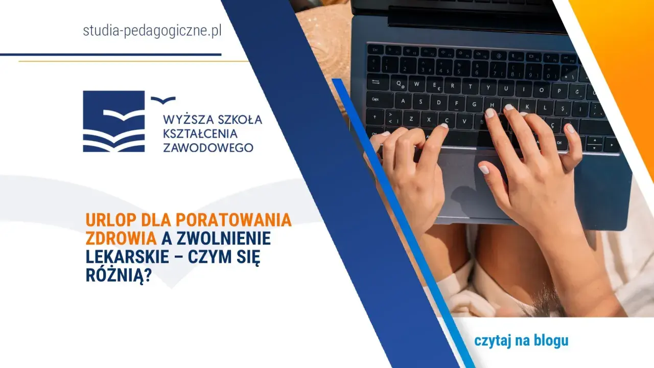 Różne rodzaje urlopów: urlop dla poratowania zdrowia i zwolnienie lekarskie. Dowiedz się, czym się różnią.