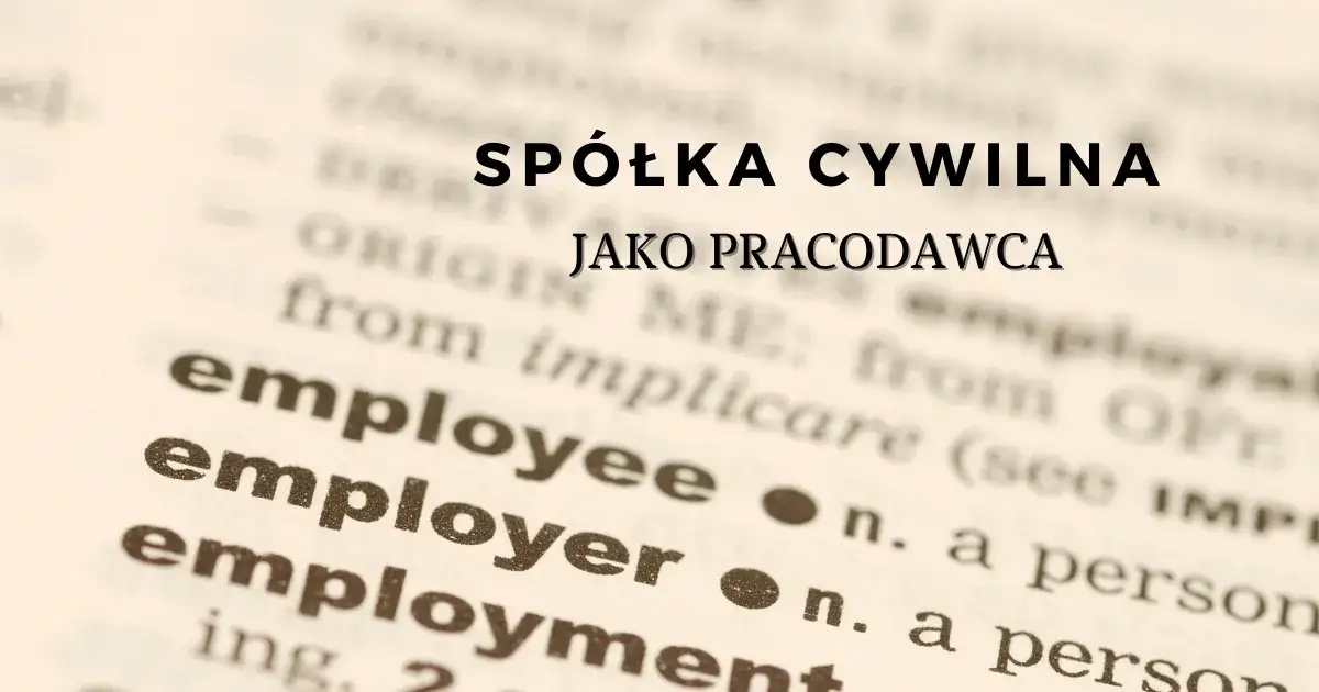 Zdjęcie Czy spółka cywilna jest osobą prawną? Oto, co musisz wiedzieć