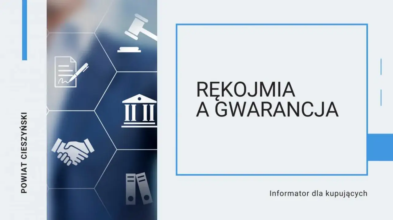 Rękojmia a gwarancja. Informator dla kupujących. Powiat Cieszyński.