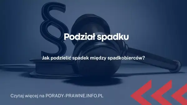 Jak sąd dzieli spadek: krok po kroku przez proces podziału majątku