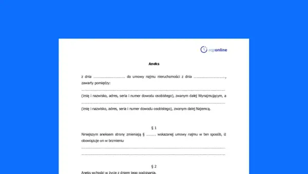 Aneks do umowy najmu nieruchomości. Dokument zawiera dane stron i postanowienia zmieniające umowę.