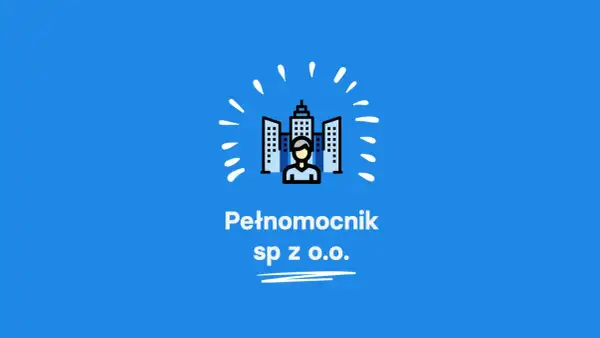 Czy osoba prawna może być pełnomocnikiem? Sprawdź ważne informacje