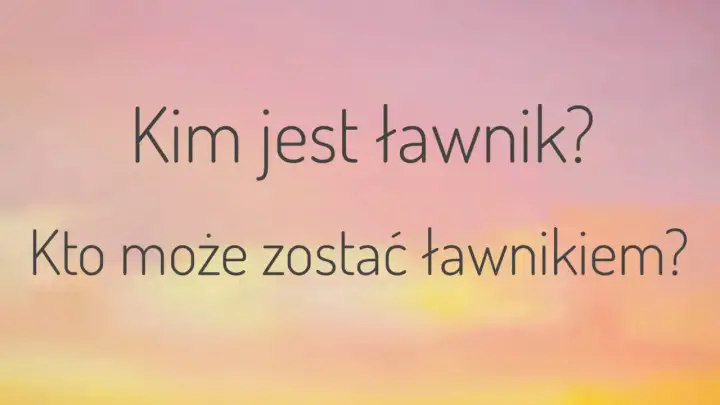 Kim jest ławnik? Kto może zostać ławnikiem? Pytania o rolę ławnika w sądzie.